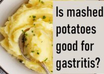 Is mashed potatoes good for gastritis
